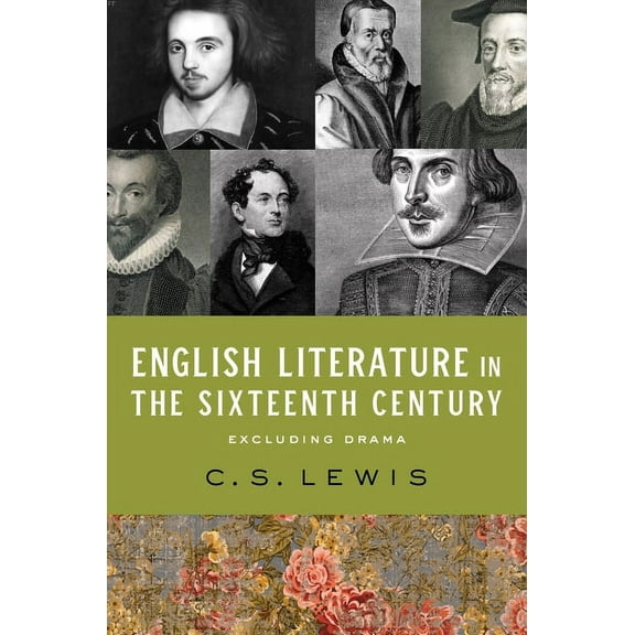 English Literature in the Sixteenth Century (Excluding Drama), (Hardcover)