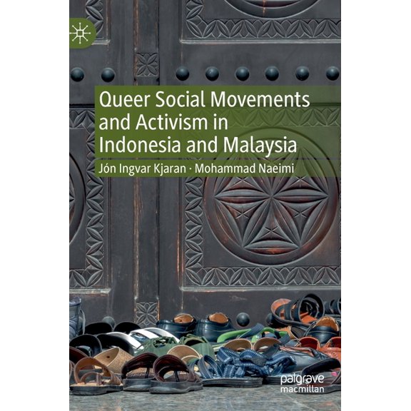 Queer Social Movements and Activism in Indonesia and Malaysia, (Hardcover)