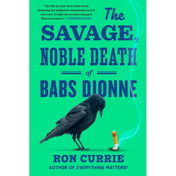 The Savage, Noble Death of Babs Dionne, (Paperback)