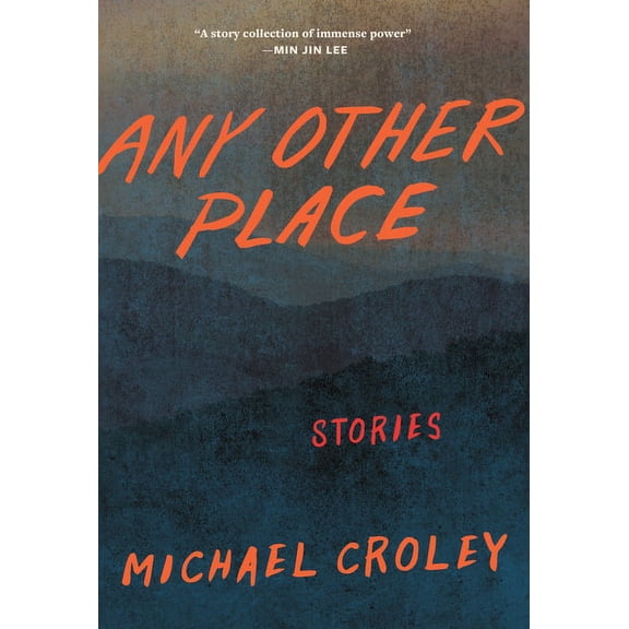 Any Other Place: Stories, (Paperback)