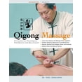 thumbnail image 1 of Pre-Owned Qigong Massage: Fundamental Techniques for Health and Relaxation (Paperback) 1594390487 9781594390487, 1 of 2