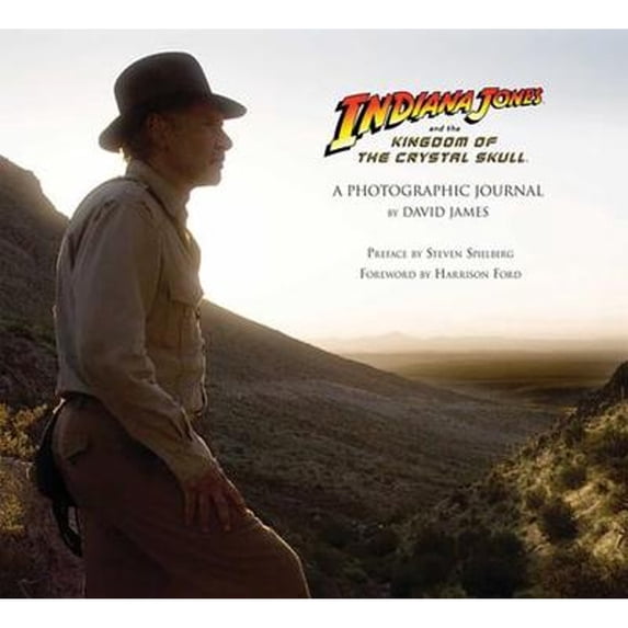Pre-Owned Indiana Jones and the Kingdom of the Crystal Skull: A Photographic Journal (Hardcover) 1933784644 9781933784649