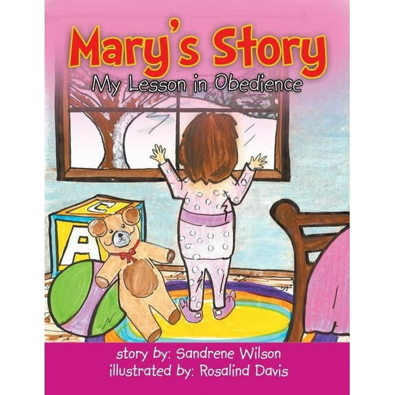 Mary's Story: My Lesson in Obedience, (Paperback)