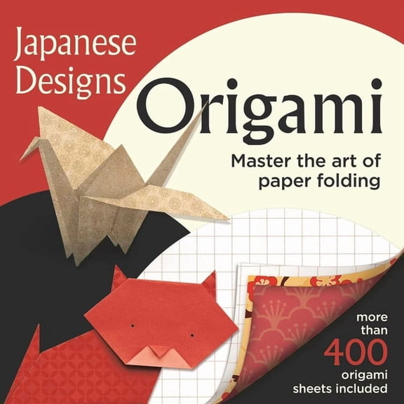 Japanese Designs Origami: Over 400 Origami Sheets Included - Master the Art of Paper Folding, (Paperback)