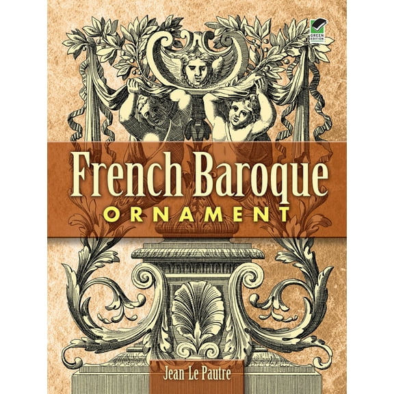 Dover Pictorial Archive French Baroque Ornament, (Paperback)