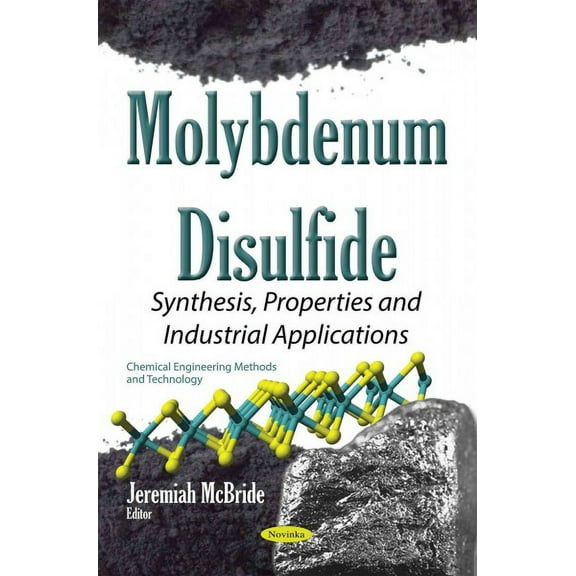 Molybdenum Disulfide : Synthesis, Properties and Industrial Applications