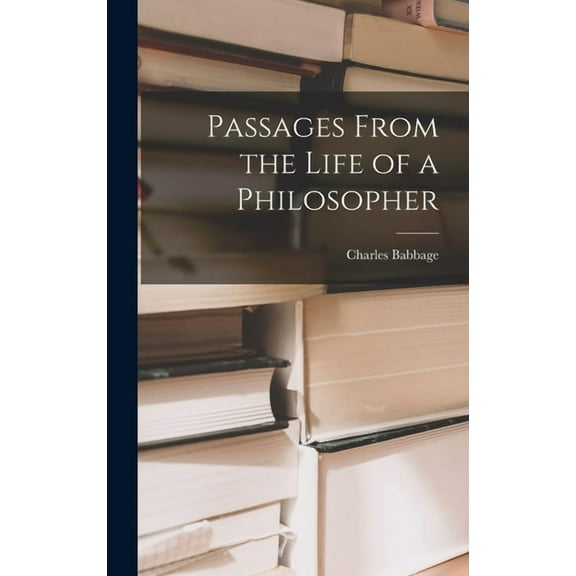 Passages From the Life of a Philosopher (Hardcover)