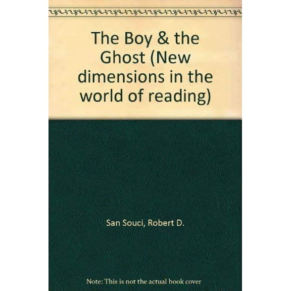 Pre-Owned The boy and the ghost (New dimensions in the world of reading), 9780663562336, 0663562333, Hardcover,
