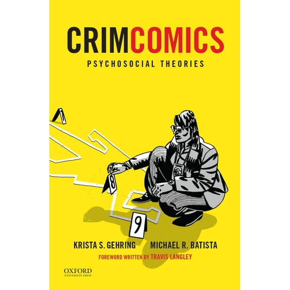 Crimcomics Issue 9: Psychosocial Theories, (Paperback)
