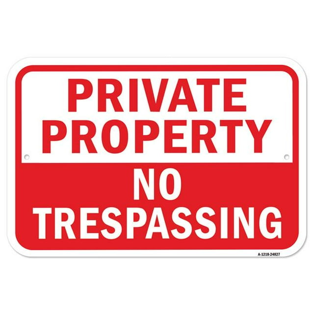 SignMission A-1218-24827 Panneau en Aluminium 12 x 18 Po - Propriété Privée Interdiction d'Entrer