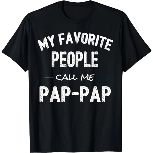 Playera de Mujer: "Mis Personas Favoritas Me Dicen Pap-Pap"