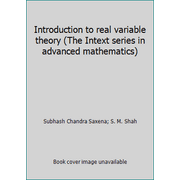 Introduction to real variable theory (The Intext series in advanced mathematics) [Hardcover - Used]