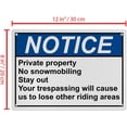 thumbnail image 2 of Weatherproof ANSI Private Property Sign (Private property No snowmobiling Stay out Your trespassing will cause us to lose other riding areas) 8 in" x 12 in" UV Resistant Plastic Safety Warning Sign, 2 of 7
