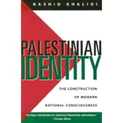 Pre-Owned Palestinian Identity: The Construction of Modern National Consciousness (Paperback 9780231105156) by Rahhid Khalidi, Rashid Khalidi