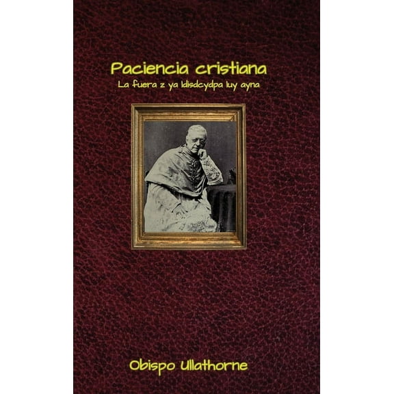 Paciencia cristiana, (Hardcover)