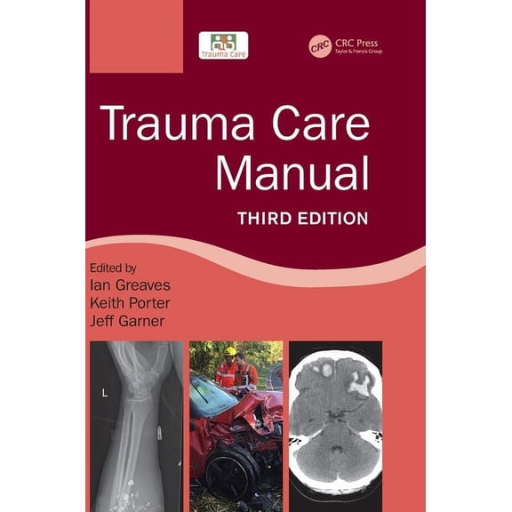 Trauma Care Manual, (Hardcover)
