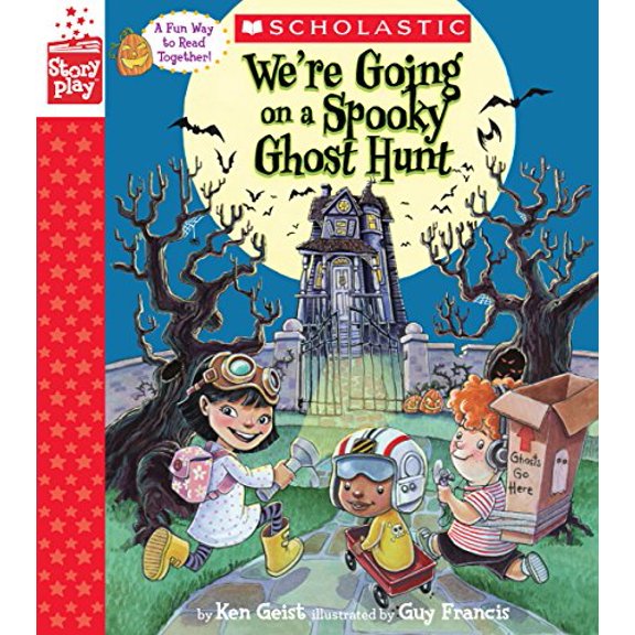 Pre-Owned We're Going on a Spooky Ghost Hunt (a Storyplay Book) (Hardcover) 1338141899 9781338141894