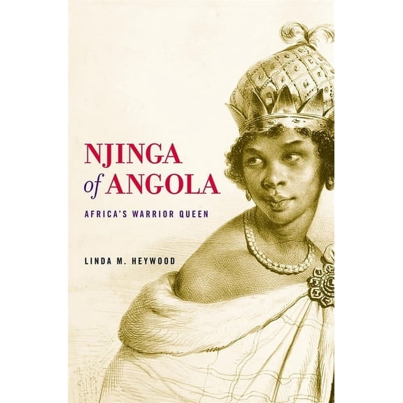 Njinga of Angola: Africa's Warrior Queen (Paperback)