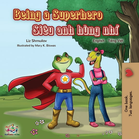 English Vietnamese Bilingual Collection Being a Superhero (English Vietnamese Bilingual Book), (Paperback)