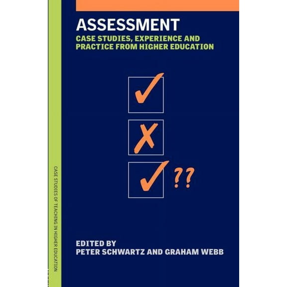 Assessment: Case Studies, Experience and Practice, (Paperback)