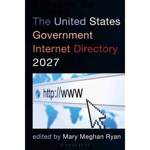 The United States Government Internet Directory 2027, (Paperback)