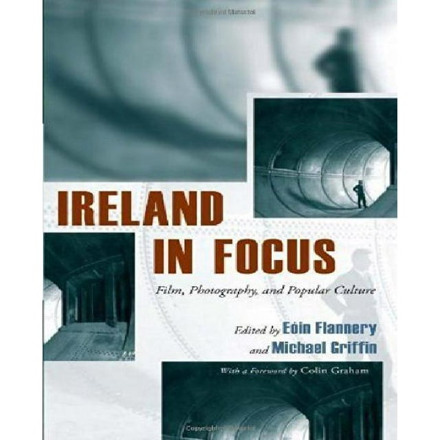 Ireland in Focus: Film, Photography, and Popular Culture