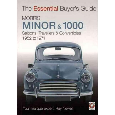 Morris Minor & 1000 : The Essential Buyer's Guide