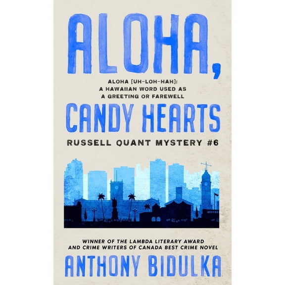 Russell Quant Mysteries Aloha, Candy Hearts: Russell Quant Mystery #6, Book 6, (Paperback)