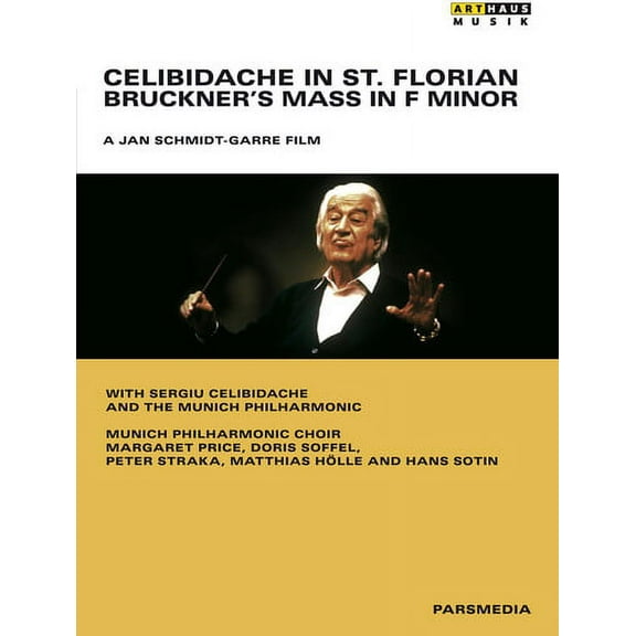Celibidache in St Florian: Bruckner's Mass in F (DVD), Arthaus Musik, Documentary