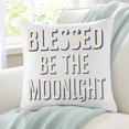 Blessed Be the Moonlight For A Ghost Hunter Ghost Hunting Sweapillow case