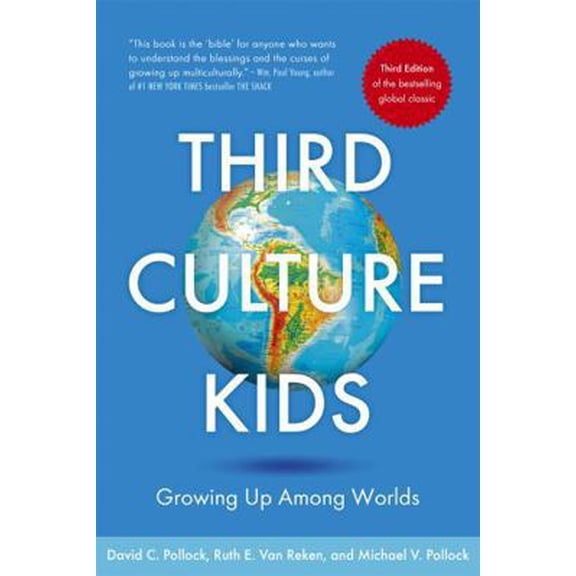 Pre-Owned Third Culture Kids 3rd Edition: Growing Up Among Worlds (Paperback) 1473657660 9781473657663
