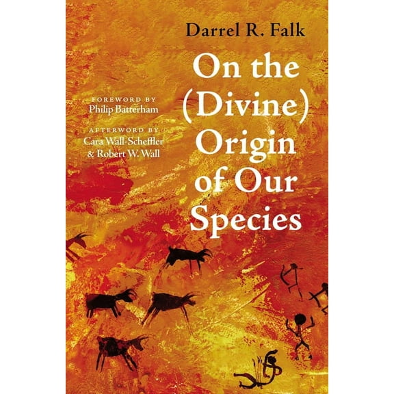 On the (Divine) Origin of Our Species (Hardcover)