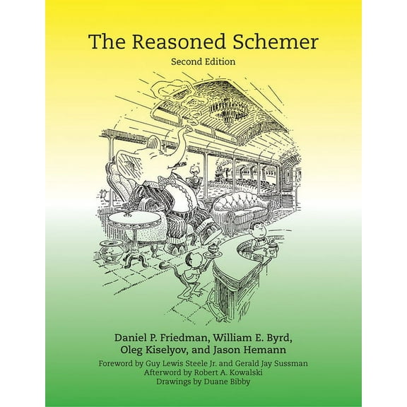The Reasoned Schemer, Second Edition, (Paperback)