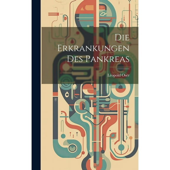 Die Erkrankungen Des Pankreas (Hardcover)