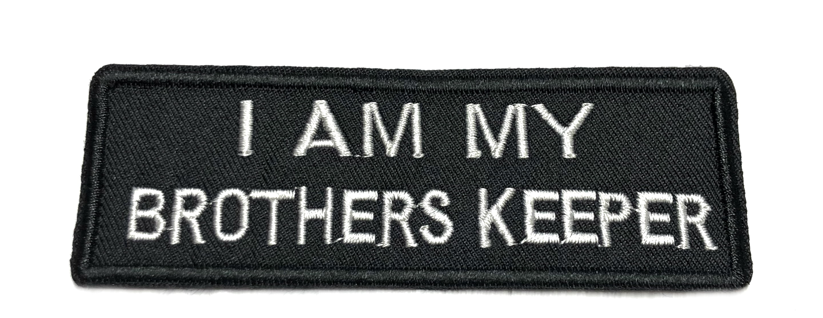 I Am My Brothers Keeper 4.25" W x 1.5" T Iron/Sew On Decorative Patch