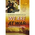 thumbnail image 1 of Pre-Owned We Are at War: The Remarkable Diaries of Five Ordinary People (Hardcover) by Mr. Simon Garfield, 1 of 1
