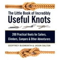 thumbnail image 1 of The Little Book of Incredibly Useful Knots: 200 Practical Knots for Sailors, Climbers, Campers & Other Adventurers, 1 of 1