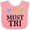 Pink and White, variant on Inktastic Triathlon Sports Quote Must Tri Boys or Girls Baby Bib
