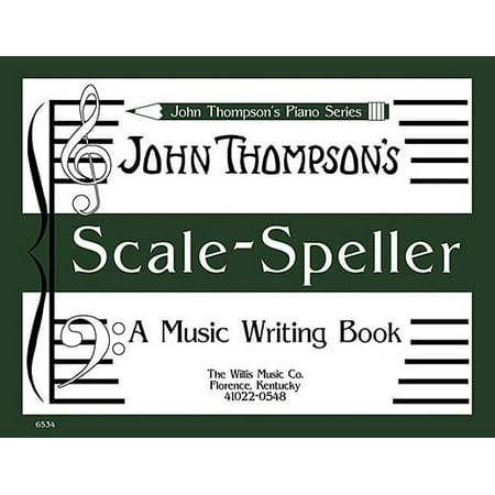 - Scale Speller : A Music Writing Book/Later Elementary Level