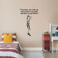 thumbnail image 2 of Everyday You Wake Up And You Have One Goal And Thats To Get Better Quote Player Silhouette Vinyl Wall Sticker Art Decal Sport Boy Kid Room Design Bedroom Basketball Sports Decor Size (10x8 inch), 2 of 3