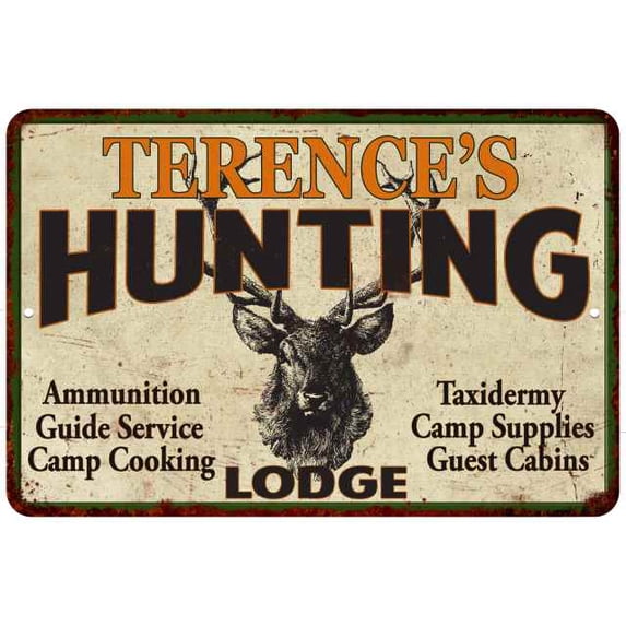 TERENCE'S Hunting Lodge Sign 16 x 24 Matte Finish Metal 116240015452