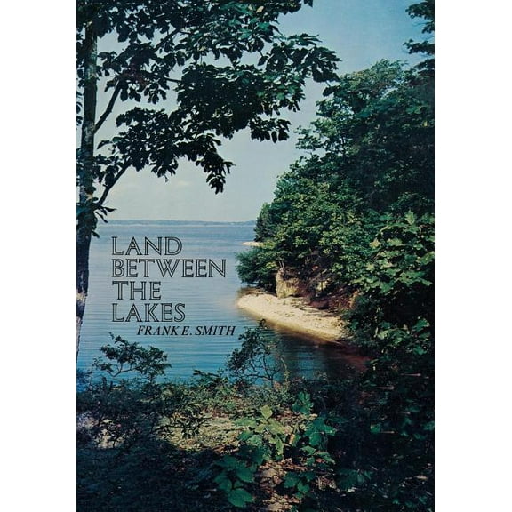 Land Between the Lakes, (Paperback)