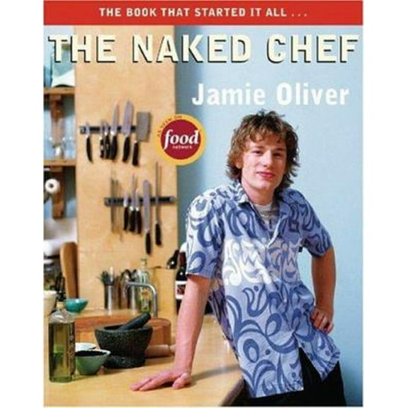 Pre-Owned The Naked Chef (Paperback) 1401308236 9781401308230
