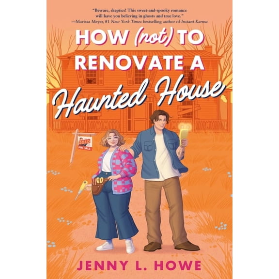 How (Not) to Renovate a Haunted House, (Paperback)
