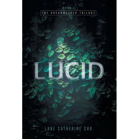 The Dreamwalker Trilogy Lucid, (Hardcover)