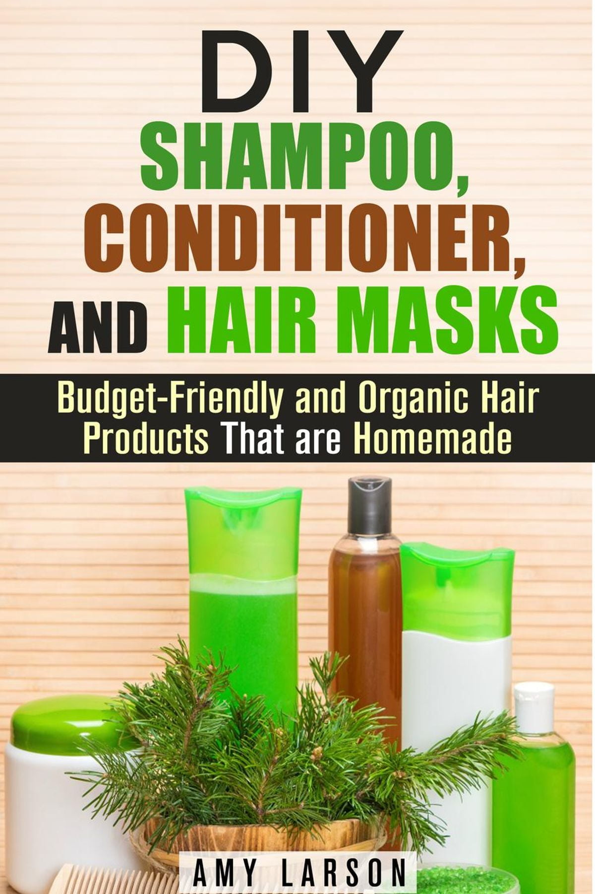 Diy Shampoo Conditioner And Hair Masks Budget Friendly And