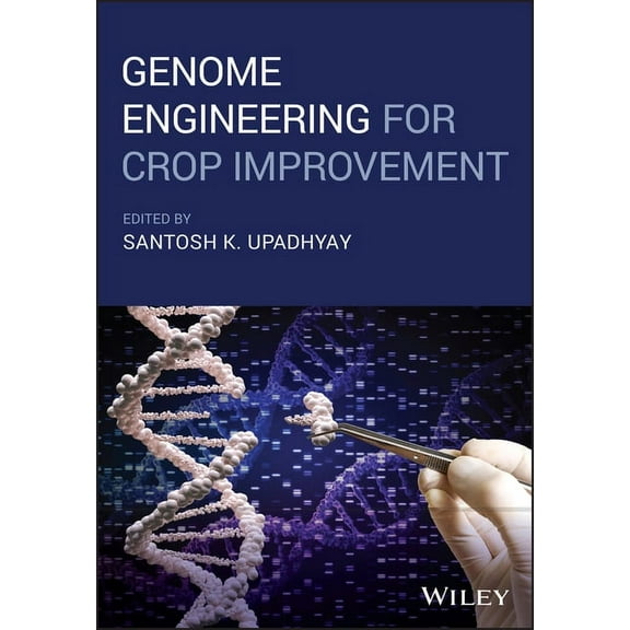 Genome Engineering for Crop Improvement, (Hardcover)