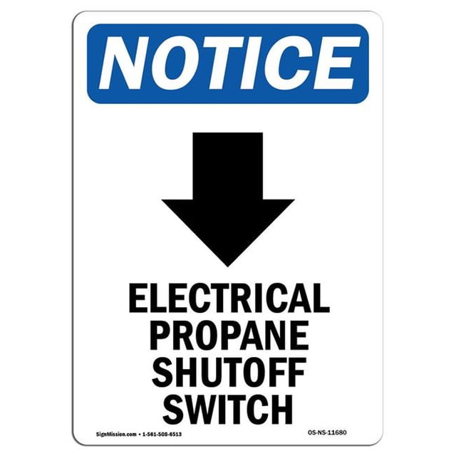 SignMission OS-NS-A-1218-V-11680 12 x 18 in. OSHA Notice Sign - Electrical Propane
