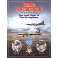 thumbnail image 1 of Pre-Owned Valor at Polebrook : The Last Flight of Ten Horsepower, 9780967500386, 0967500389, Paperback, First Edition edition, 1 of 1