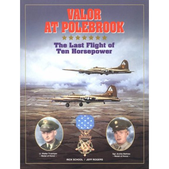 Pre-Owned Valor at Polebrook : The Last Flight of Ten Horsepower, 9780967500386, 0967500389, Paperback, First Edition edition